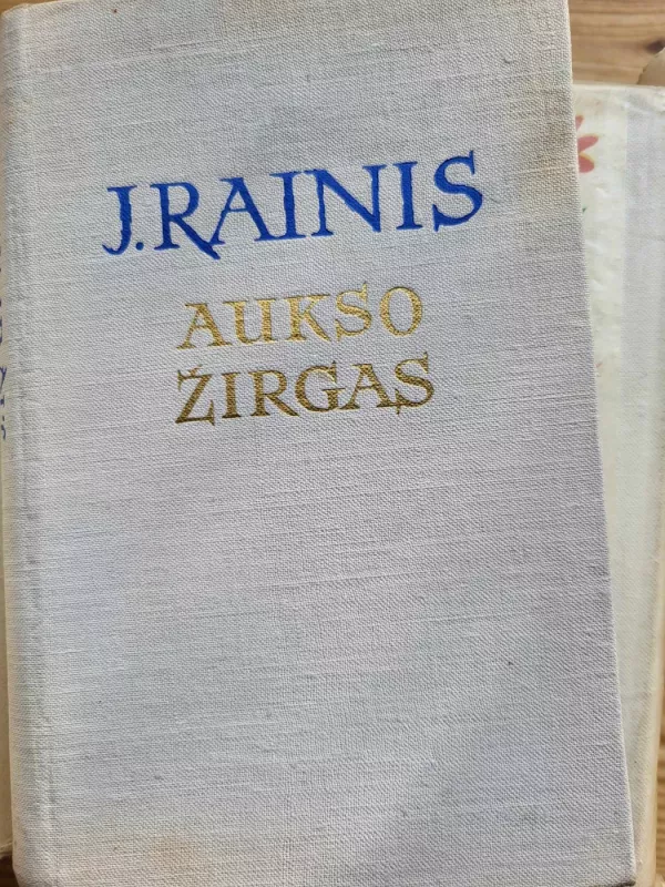 Aukso žirgas - Janis Rainis, knyga 3