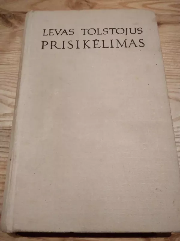 Prisikėlimas - Levas Tolstojus, knyga 3