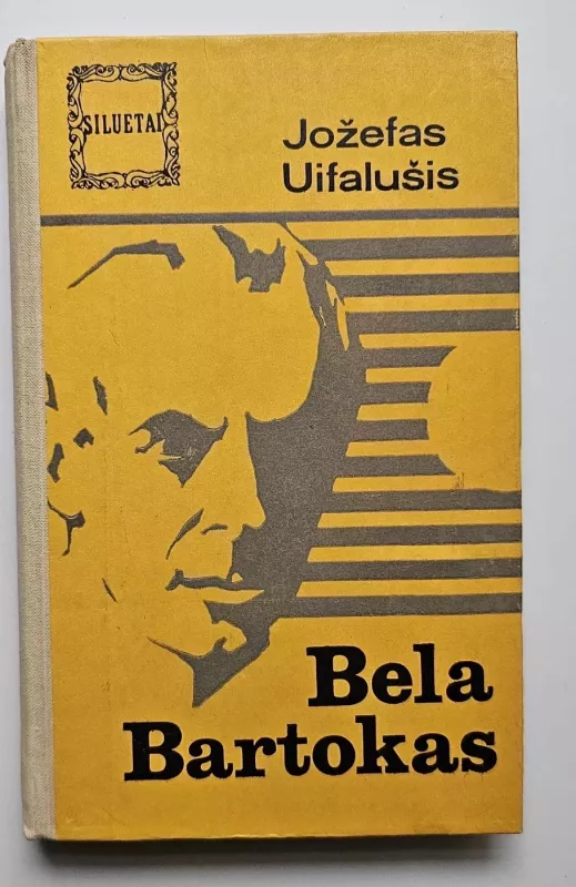 Bela Bartokas - Jožefas Uifalušis, knyga 3