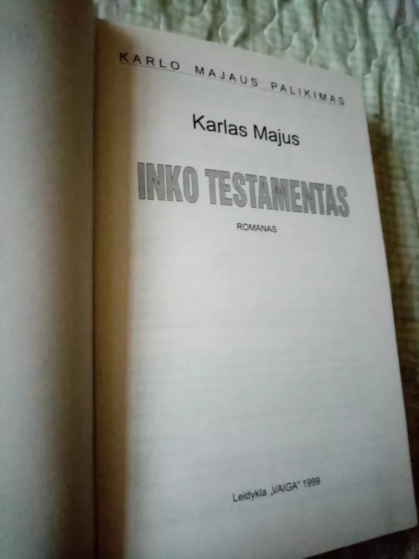 Inko testamentas - Karlas Majus, knyga 3