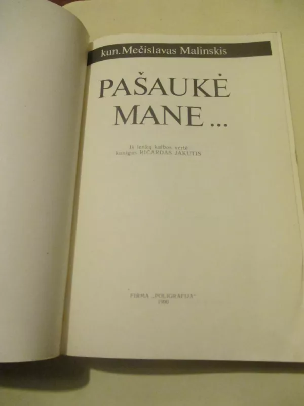 Pašaukė mane... - Mečislavas Malinskis, knyga 3