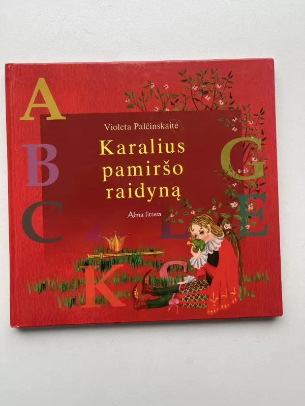 Karalius pamiršo raidyną - Violeta Palčinskaitė, knyga 2