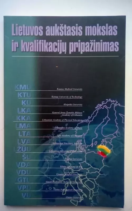 Lietuvos aukštasis mokslas ir kvalifikacijų pripažinimas - Autorių Kolektyvas, knyga 2