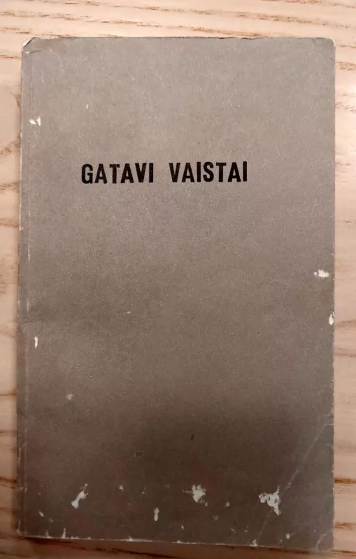 Gatavi vaistai - Autorių Kolektyvas, knyga 2