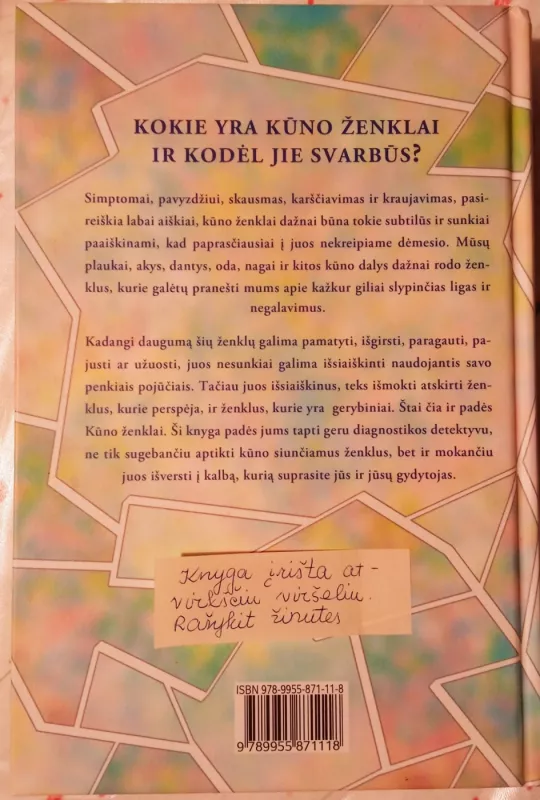 Kūno ženklai: Kaip pačiam tapti diagnostikos detektyvu - Joan Liebmann-Smith, Jacqueline Nardi  Egan, knyga 6