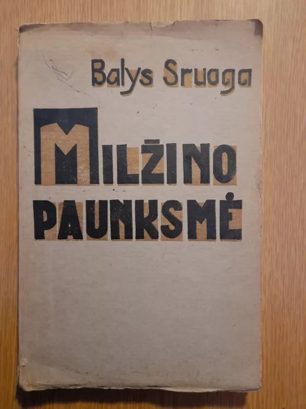 Milžino paunksmė - Balys Sruoga, knyga 2