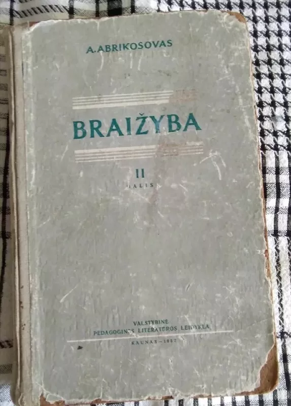 Braižyba 2 dalis - A. Abrikosovas, knyga 2