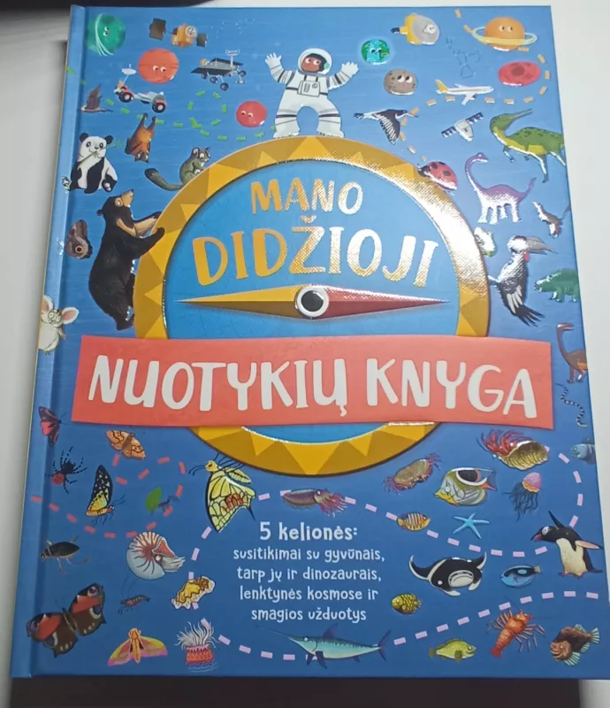 Mano didžioji nuotykių knyga - Camilla De La Bédoyère, knyga 2