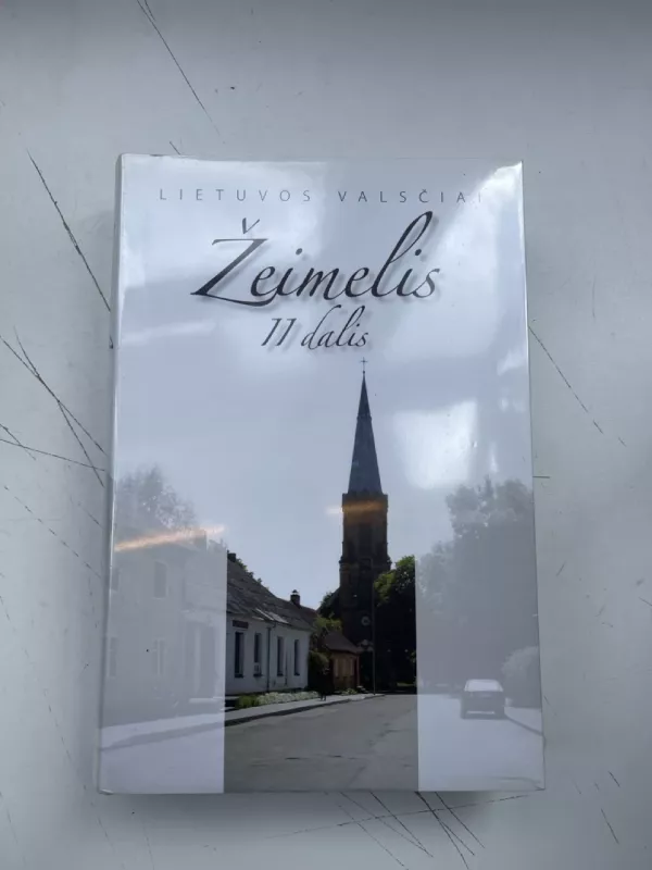 Lietuvos valsčiai. Žeimelis  (1 ir 2 dalys) - Aloyzas Bėčius, knyga 3