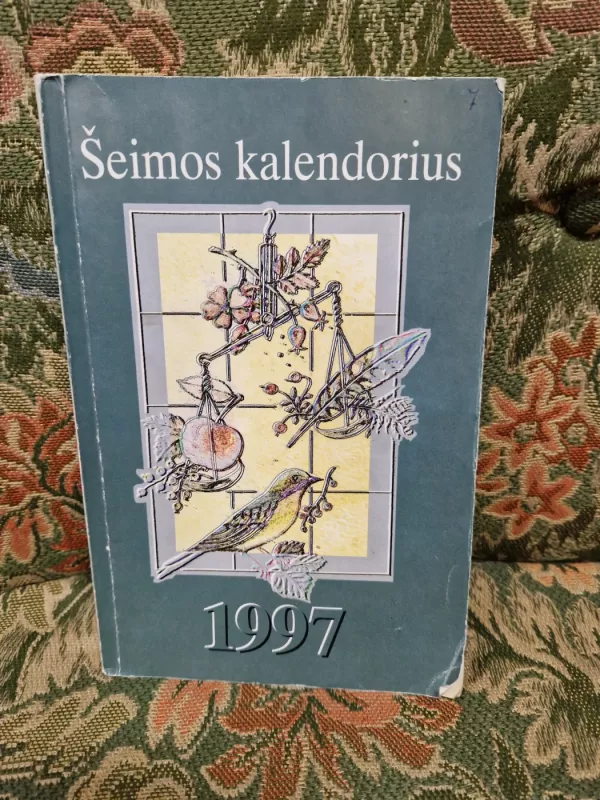 Šeimos kalendorius 1997 - Autorių Kolektyvas, knyga 2