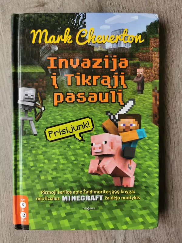 Invazija į Tikrąjį pasaulį - Mark Cheverton, knyga 2