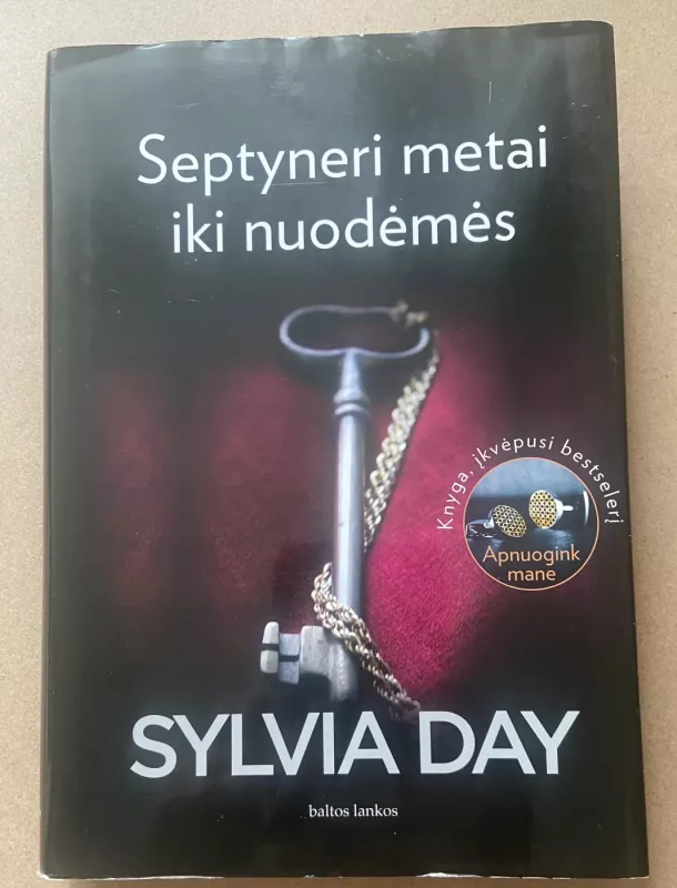 Septyneri metai iki nuodėmės - Sylvia Day, knyga 2