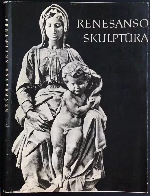 Renesanso skulptūra - Z.Žemaitytė, knyga 2