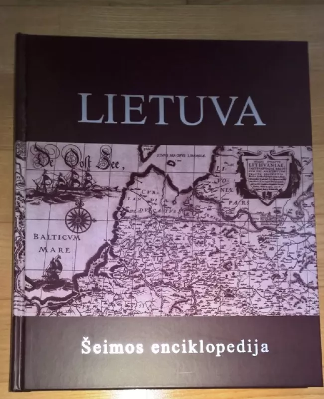 Lietuva. Šeimos enciklopedija - Įvairūs autoriai, knyga 6