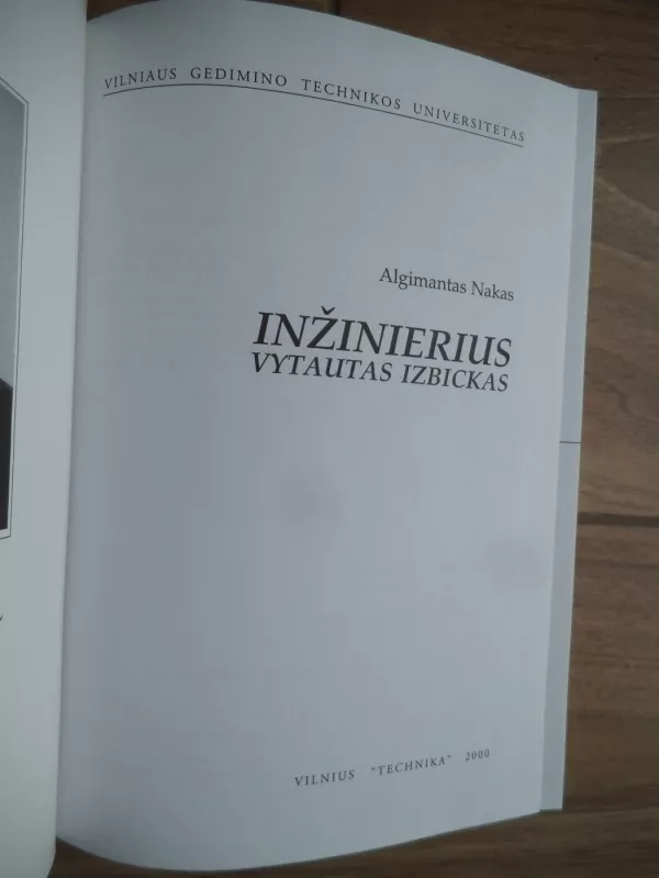 Inžinierius Vytautas Izbickas - Algimantas Nakas, knyga 3