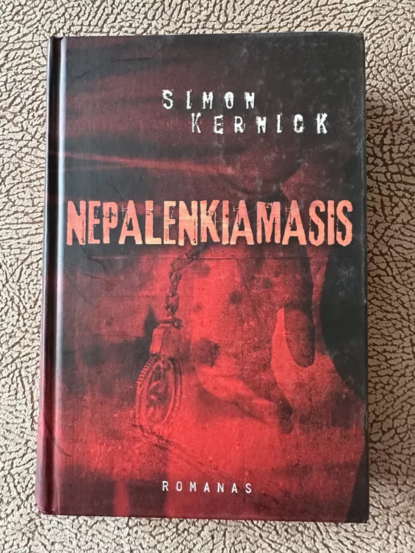 Nepalenkiamasis - Simon Kernick, knyga 2