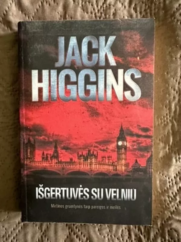 Išgertuvės su velniu - Jack Higgins, knyga 2