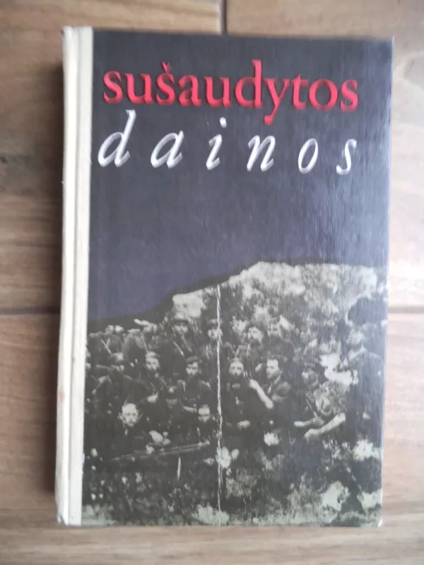 Sušaudytos dainos - V. Ledas, H.  Rimkus, knyga 2