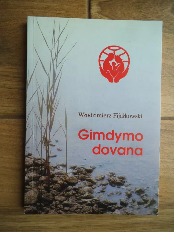 Gimdymo dovana - Wlodzimierz Fijalkowski, knyga 2