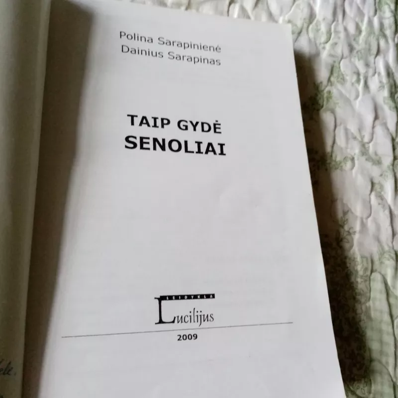 Taip gydė senoliai - Polina Sarapinienė, Dainius  Sarapinas, knyga 3