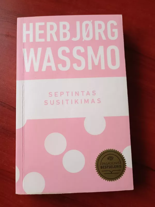 Septintas susitikimas - Herbjørg Wassmo, knyga 2