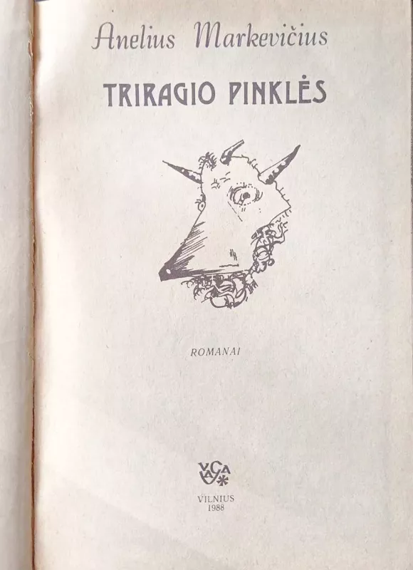 Triragio pinklės - Andrius Markevičius, knyga 3