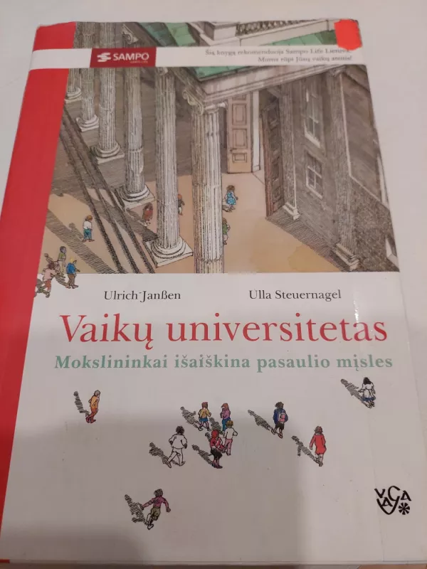 Vaikų universitetas. Mokslininkai išaiškina pasaulio mįsles - Ulrich Janβen, Ulla Steuernagel, knyga 2