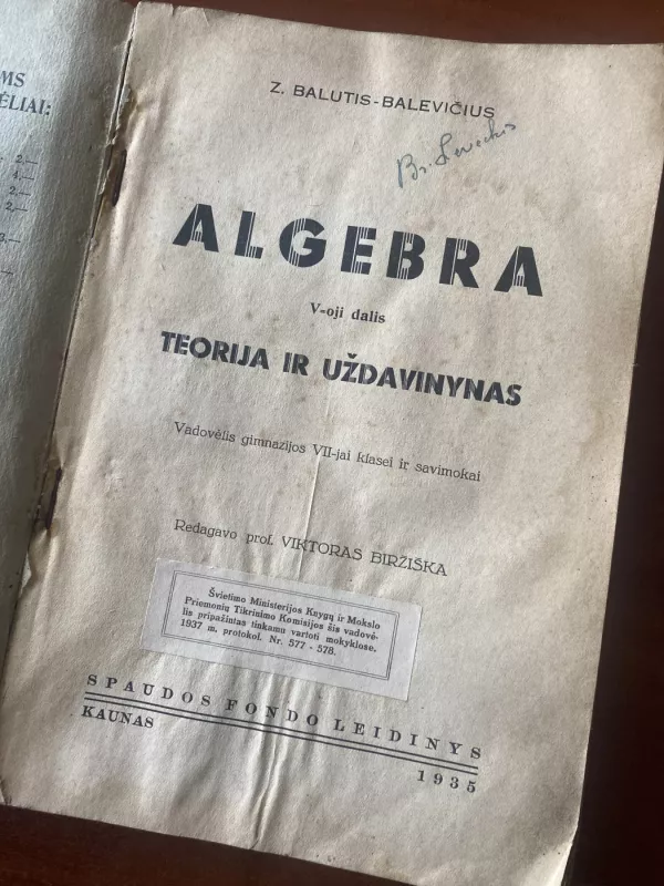 Algebra V d. Teorija ir uždavinynas. Vadovėlis gimanzijos VII-jai klasei ir savimokai - Z. Balutis - Balevičius, knyga 2