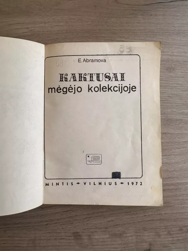 Kaktusai mėgėjo kolekcijoje - E. Abramova, knyga 3