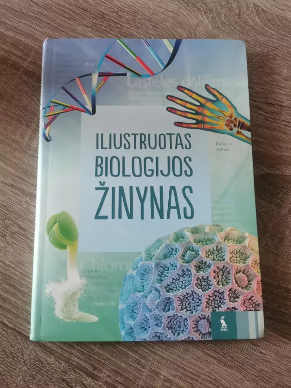 Iliustruotas biologijos žinynas - Corinne Stockley, knyga 2