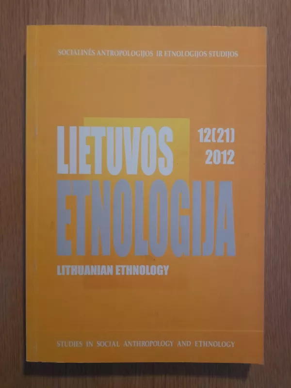 Lietuvos etnologija 12 (21) - Autotių kolektyvas, knyga 2