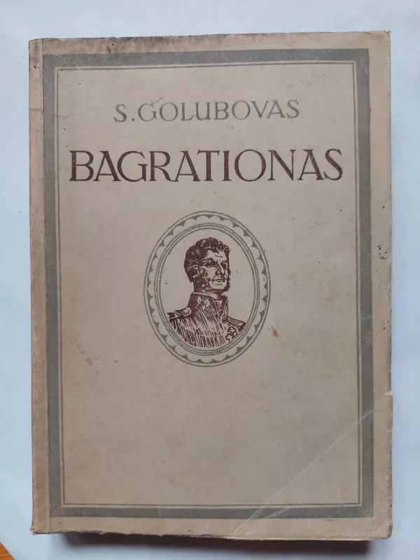 Bagrationas - S. Golubovas, knyga 2