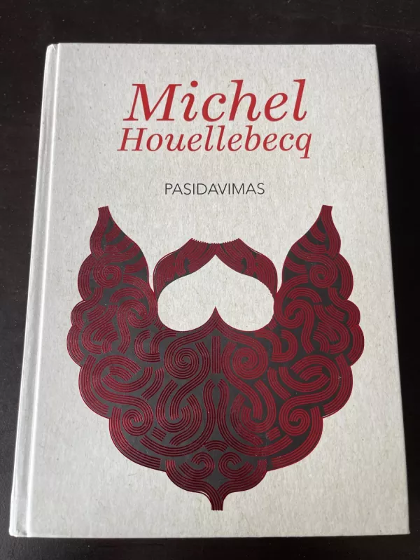 Pasidavimas: [romanas] - Michel Houellebecq, knyga 3