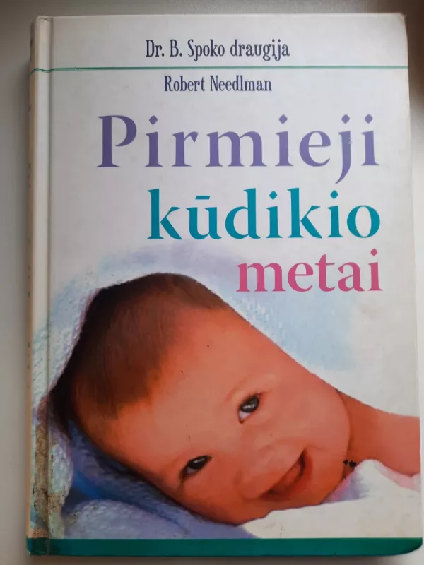 Pirmieji kūdikio metai - Robert Needlman, knyga 2