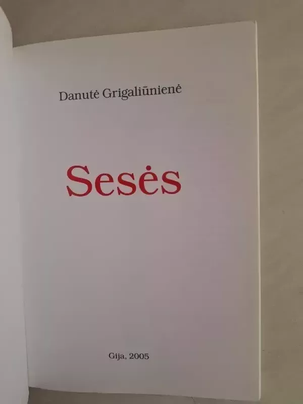 Sesės - Danutė Grigaliūnienė, knyga 4