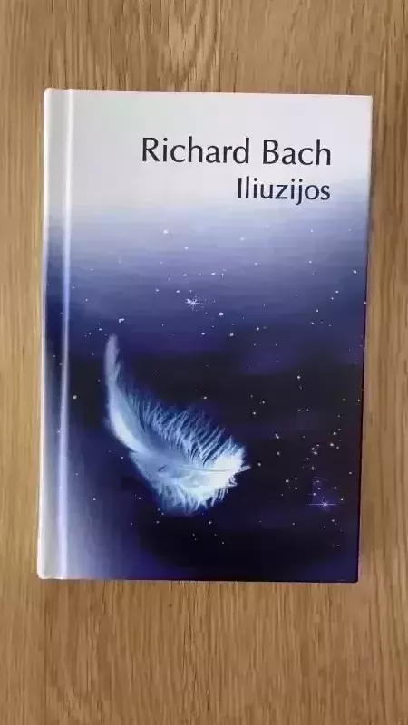 Iliuzijos - Richard Bach, knyga 3