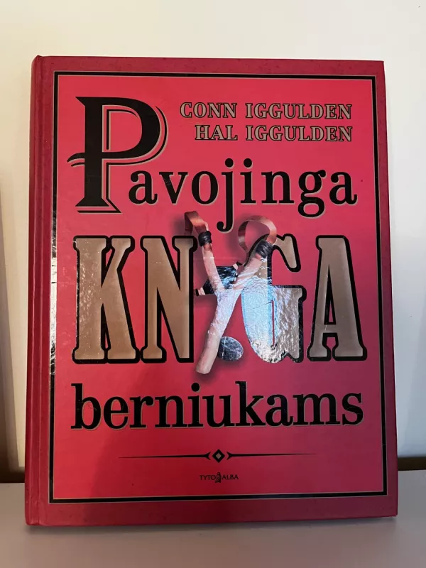 Pavojinga knyga berniukams. - Autorių Kolektyvas, knyga 2