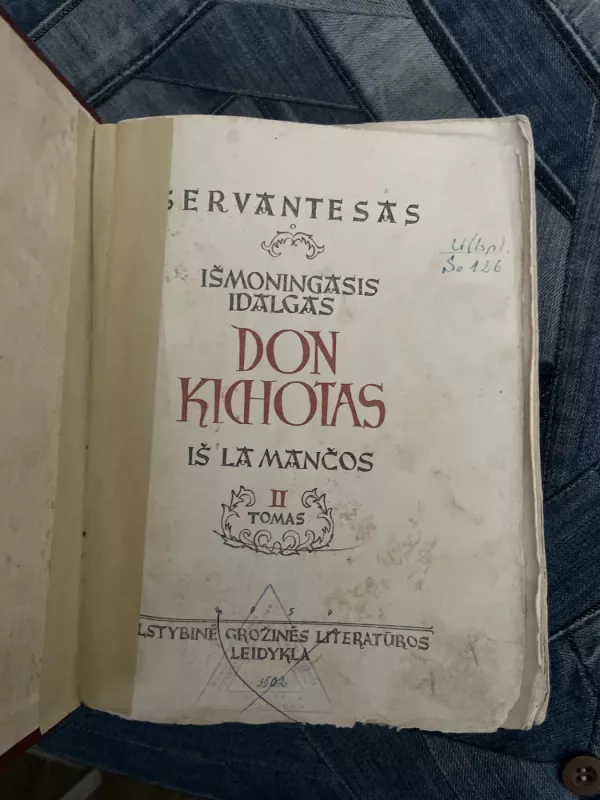 Išmoningasis idalgas Don Kichotas iš La Mančos II dalis - Miguel de Cervantes Saavedra, knyga 2