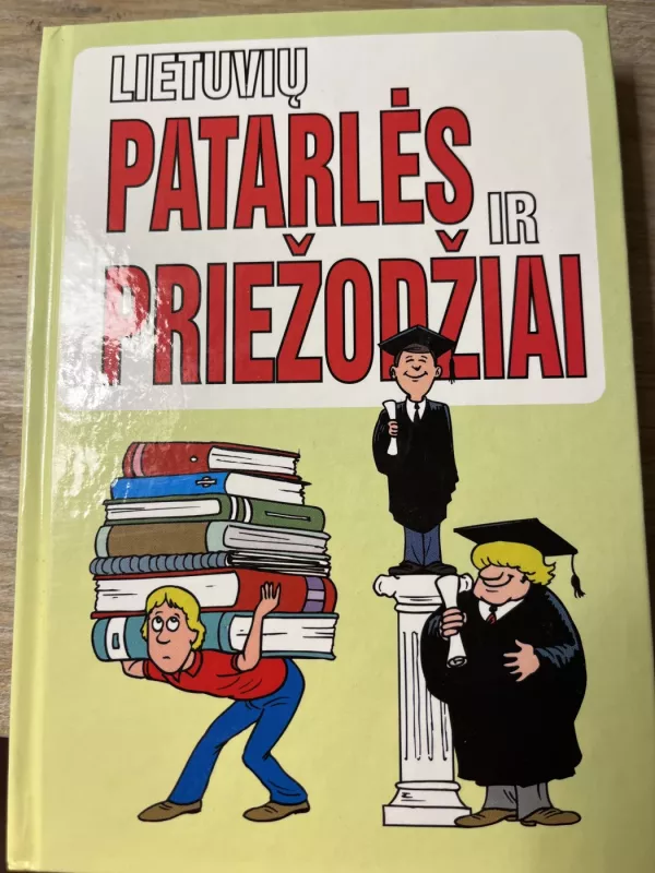 Lietuvių patarlės ir priežodžiai - Pranas Sasnauskas, knyga 2