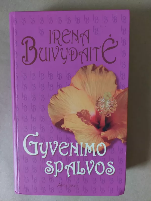 Gyvenimo spalvos - Irena Buivydaitė, knyga 2