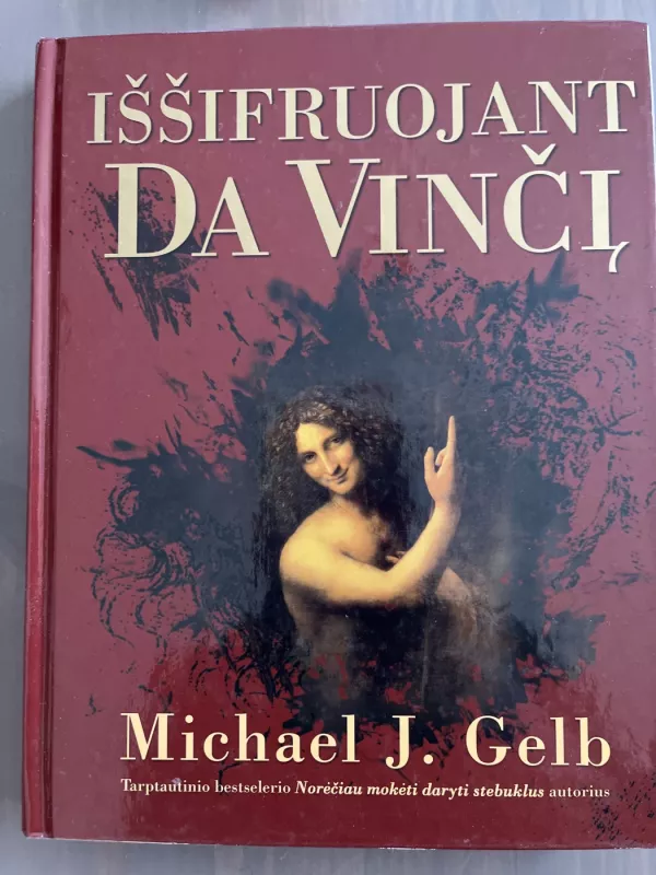 Iššifruojant Da Vinčį - Michael J. Gelb, knyga 2