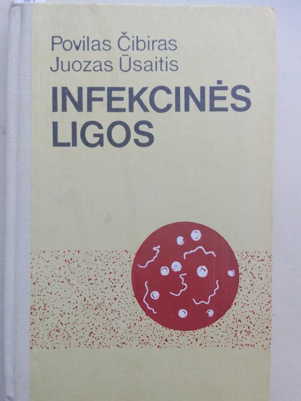 Infekcinės ligos - P. Čibiras, knyga 2