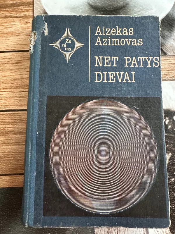 Net patys dievai - Aizekas Azimovas, knyga 2