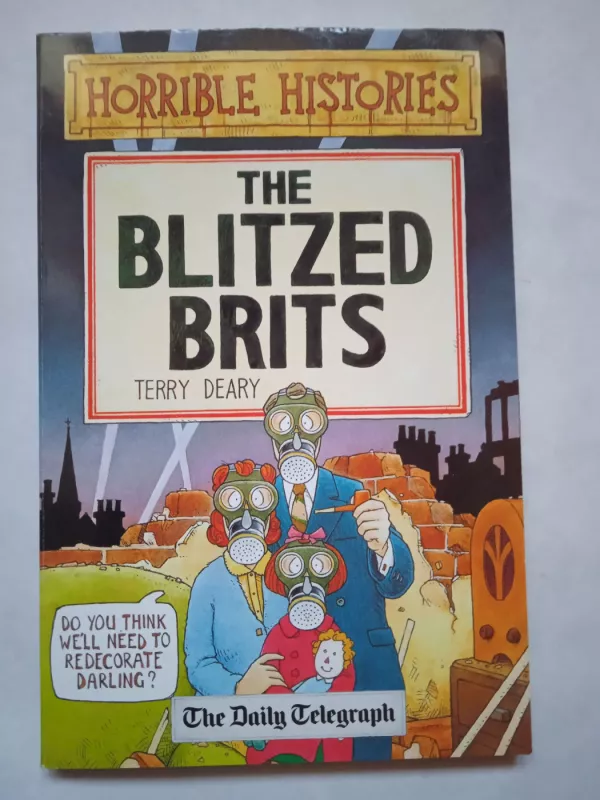 The Blitzed Brits - Terry Deary, knyga 2