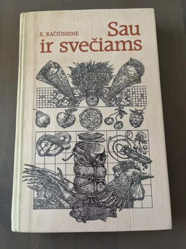 Sau ir svečiams - Evelina Račiūnienė, knyga 2