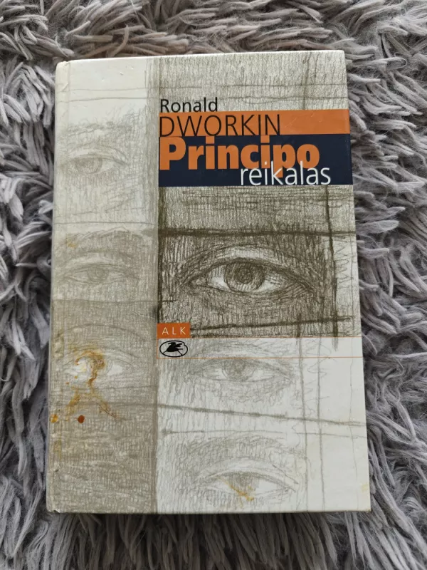 Principo reikalas - Ronald Dworkin, knyga 2