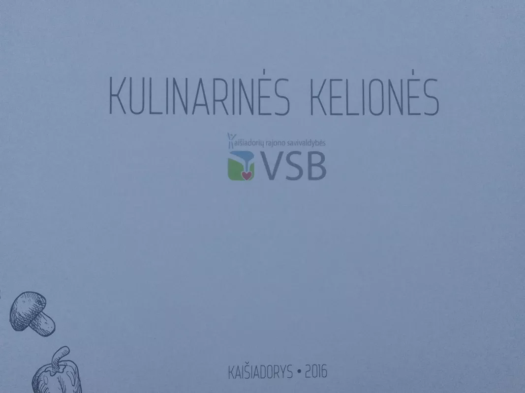 Kulinarinės kelionės - Autorių Kolektyvas, knyga 3