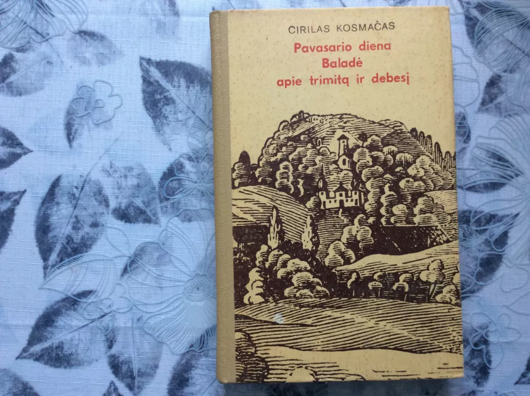 Pavasario diena. Baladė apie trimitą ir debesį - Cirilas Kosmačas, knyga 2