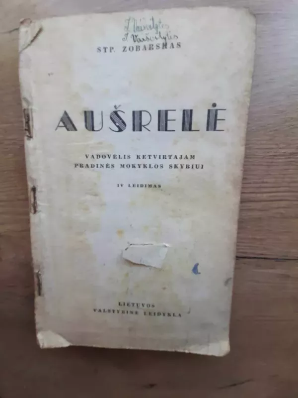 Aušrelė. Vadovėlis ketvirtajam pradinės mokyklos skyriui - Steponas Zobarskas, knyga 2