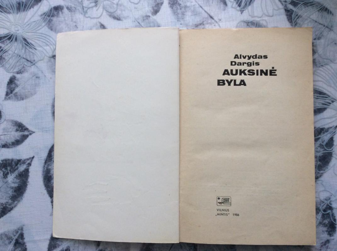 Auksinė byla - Alvydas Dargis, knyga 3